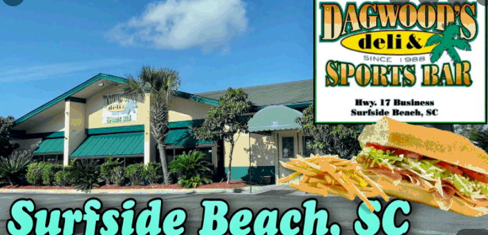Dagwood's Deli and Sports Bar in Surfside Beach